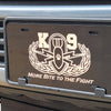 Basic Badge K-9 "More Bite to the Fight"  License Plate